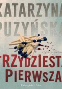 Lipowo. Tom 3. Trzydziesta pierwsza - Puzyńska Katarzyna