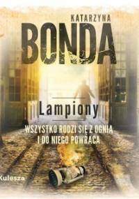 Cztery Żywioły. Tom 3. Lampiony - Bonda Katarzyna