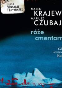 Róże cmentarne. Jarosław Pater. Tom 2 - Krajewski Marek, Czubaj Mariusz