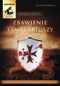 Zbawienie templariuszy - Khoury Raymond