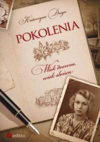 Pokolenia. Wiek deszczu, wiek słońca - Droga Katarzyna