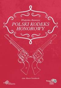 Polski kodeks honorowy - Boziewicz Władysław