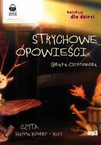 Strychowe opowieści - Ostrowicka Beata