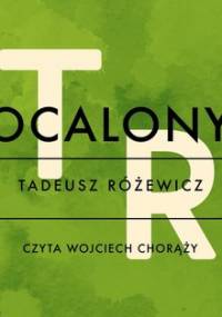 Ocalony - Różewicz Tadeusz