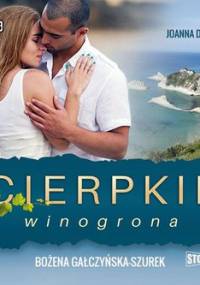 Cierpkie winogrona - Gałczyńska-Szurek Bożena