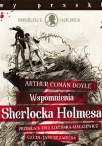Wspomnienia Sherlocka Holmesa - Doyle Arthur Conan