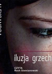 Iluzja grzechu. Anastazja Kamieńska. Tom 14 - Marinina Aleksandra