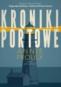 Kroniki portowe - Proulx Annie