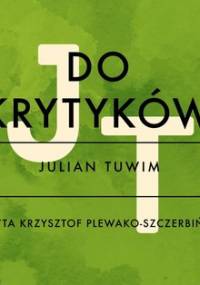 Do krytyków - Tuwim Julian