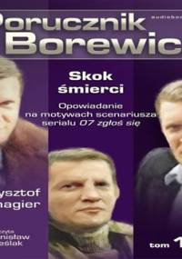 Skok śmierci. Porucznik Borewicz. Tom 15 - Szmagier Krzysztof