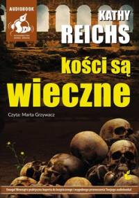 Kości są wieczne - Reichs Kathy
