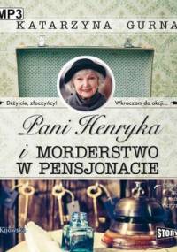 Pani Henryka i morderstwo w pensjonacie - Gurnard Katarzyna