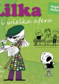 Lilka i wielka afera - Witkiewicz Magdalena