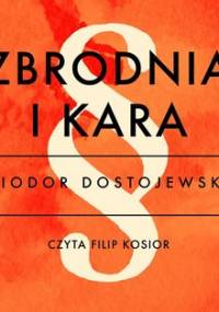 Zbrodnia i kara - Dostojewski Fiodor