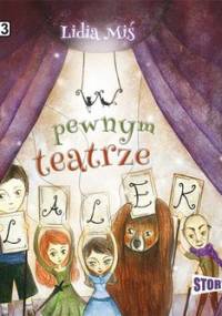 W pewnym teatrze lalek - Miś Lidia