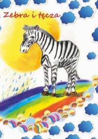 Zebra i tęcza - Piecyk Justyna