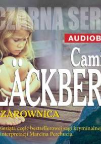 Saga o Fjallbace. Tom 10. Czarownica - Lackberg Camilla