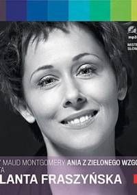 Ania z Zielonego Wzgórza. Mistrzowie słowa 3. Tom 11 - Montgomery Lucy Maud