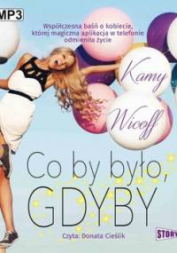 Co by było, gdyby - Wicoff Kamy