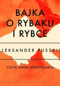 Bajka o rybaku i rybce - Puszkin Aleksander