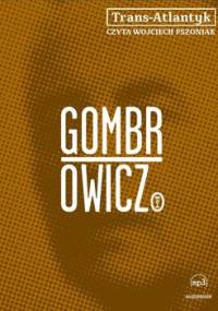 Trans-Atlantyk - Gombrowicz Witold