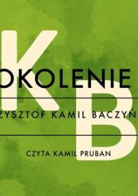 Pokolenie II - Baczyński Krzysztof Kamil