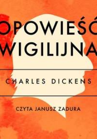Opowieść wigilijna - Dickens Charles