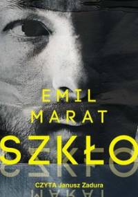 Szkło - Marat Emil