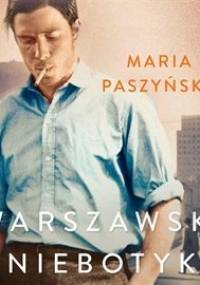 Warszawski Niebotyk - Paszyńska Maria