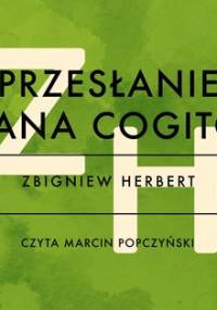 Przesłanie Pana Cogito - Herbert Zbigniew