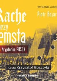 Rache znaczy zemsta - Bojarski Piotr