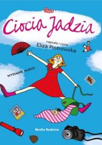 Ciocia Jadzia - Piotrowska Eliza