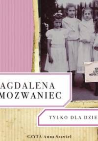 Tylko dla dziewcząt - Samozwaniec Magdalena