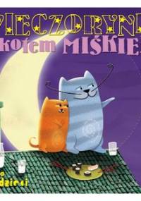 Wieczorynki z Kotem Miśkiem - Onichimowska Anna