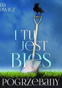 I tu jest bies pogrzebany - Bonowicz Karina
