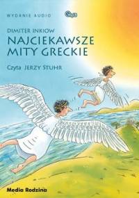 Najciekawsze mity greckie - Inkiow Dimiter