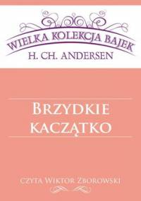 Brzydkie kaczątko - Andersen Hans Christian