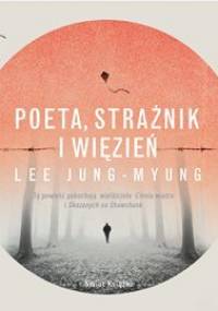 Poeta, strażnik i więzień - Jung-myung Lee
