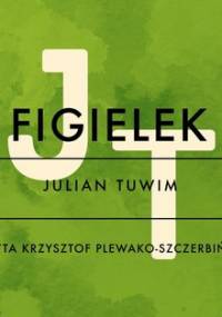 Figielek - Tuwim Julian