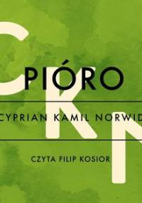Pióro - Norwid Cyprian Kamil