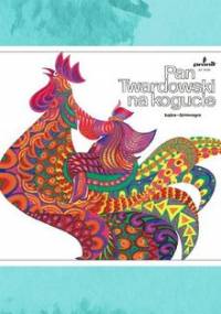 Pan Twardowski na kogucie - Marianowicz Antoni