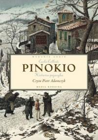 Pinokio. Historia pajacyka - Collodi Carlo