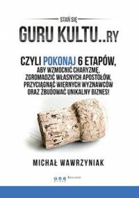 Guru kultu..ry - Wawrzyniak Michał