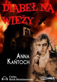 Domenic Jordan. Tom 1. Diabeł na wieży - Kańtoch Anna