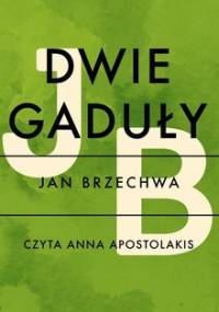 Dwie gaduły - Brzechwa Jan
