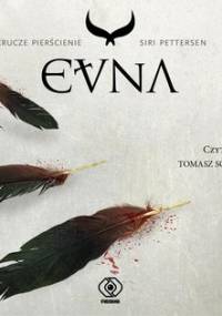 Krucze pierścienie. Tom 3. Evna - Pettersen Siri