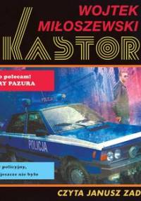 Kastor - Miłoszewski Wojtek