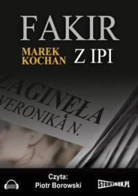 Fakir z Ipi - Kochan Marek