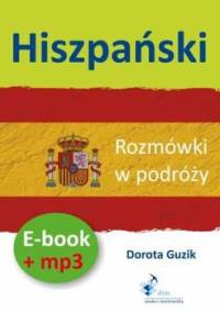 Hiszpański. Rozmówki w podróży. Ebook + mp3 - Guzik Dorota