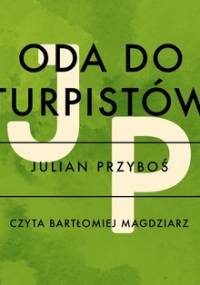 Oda do turpistów - Przyboś Julian